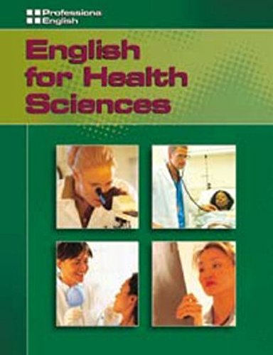 

Professional English for Health Sciences. Martin Milner