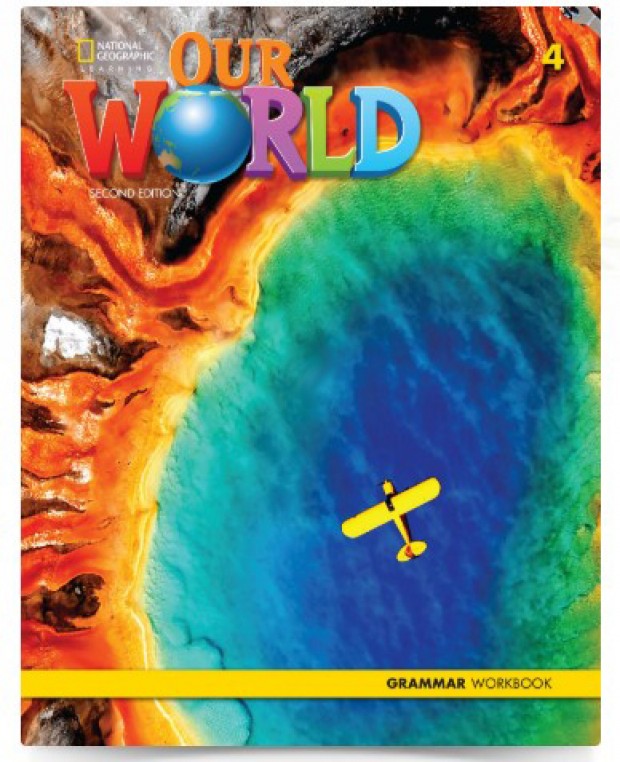 

Our World (Second Edition) 4 Grammar Workbook