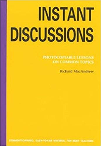 

Книга Instant Discussion: Photocopiable Lessons on Common Topics