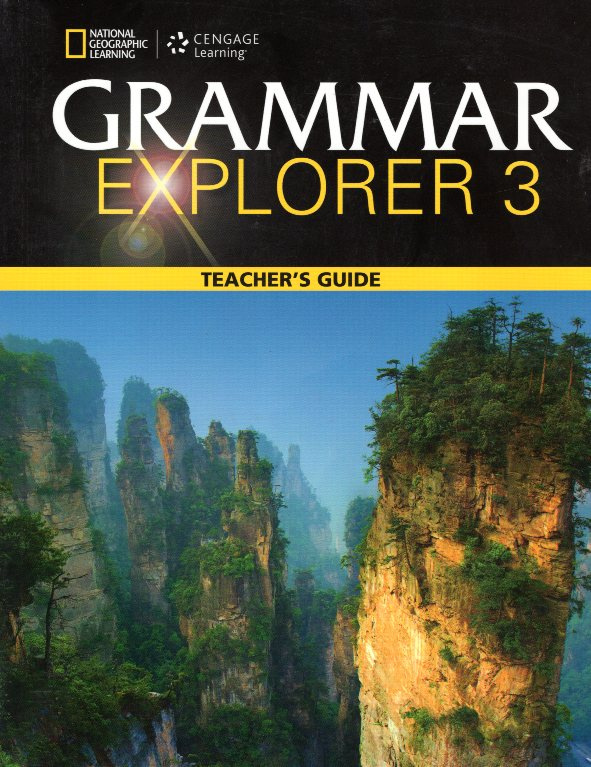 

Книга Grammar Explorer 3 Teachers Guide