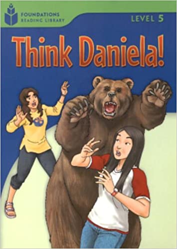 

Книга Foundation Readers 5: Think Daniela