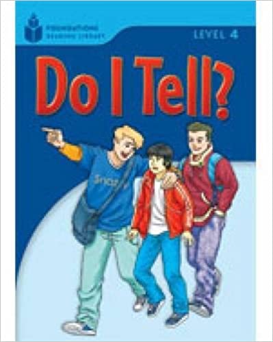 

Книга Foundation Readers 4: Do I Tell