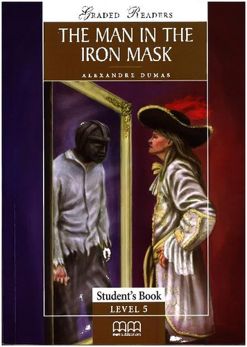

Книга Classic Stories Upper-Intermediate: The Man in the Iron Mask Pack