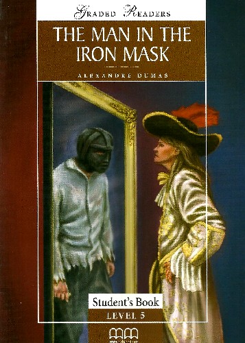 

Книга Classic Stories Upper-Intermediate: The Man in the Iron Mask