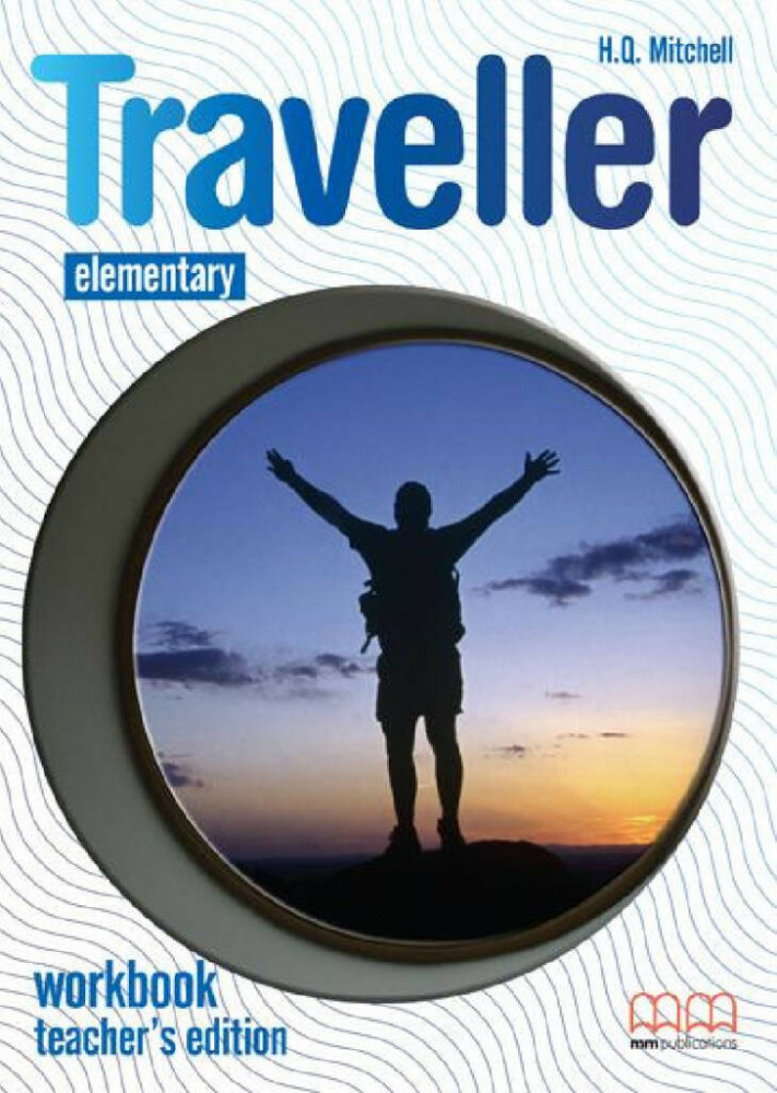 

Книга Traveller Elementary Workbook Teacher’s Edition