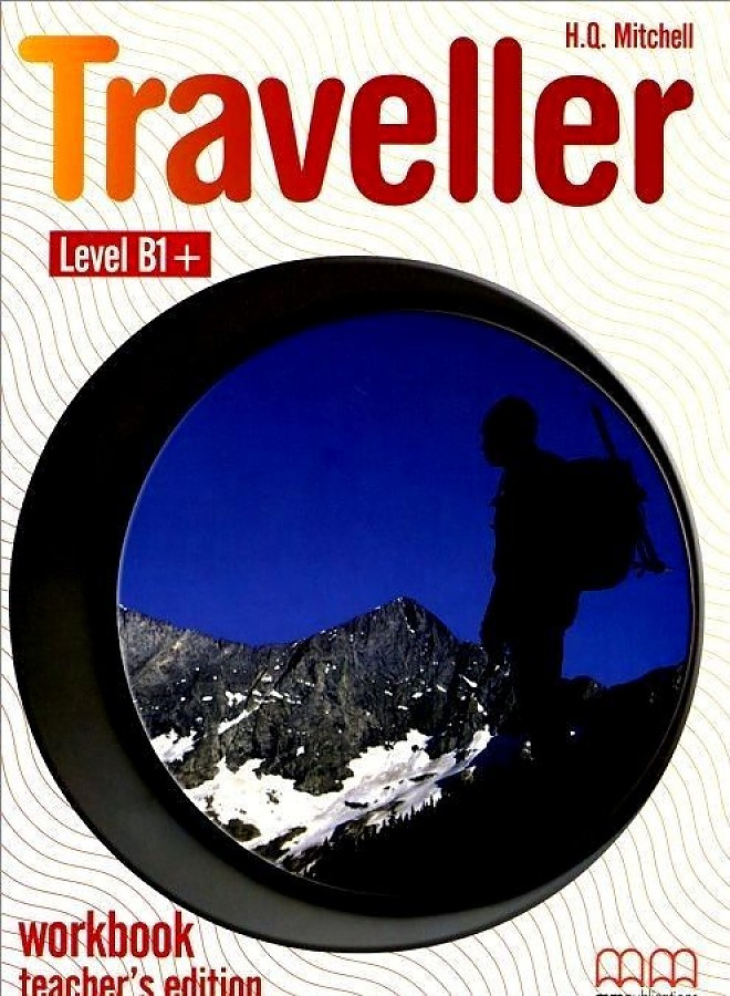 

Книга Traveller B1+ Workbook Teacher’s Edition