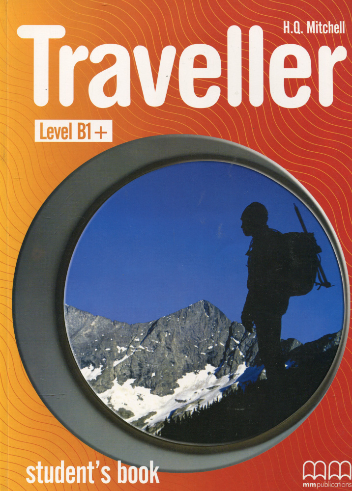 

Traveller B1+ Student’s Book