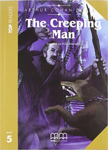 

Top readers Upper-Intermediate: The Creeping Man with CD-ROM + Glossary