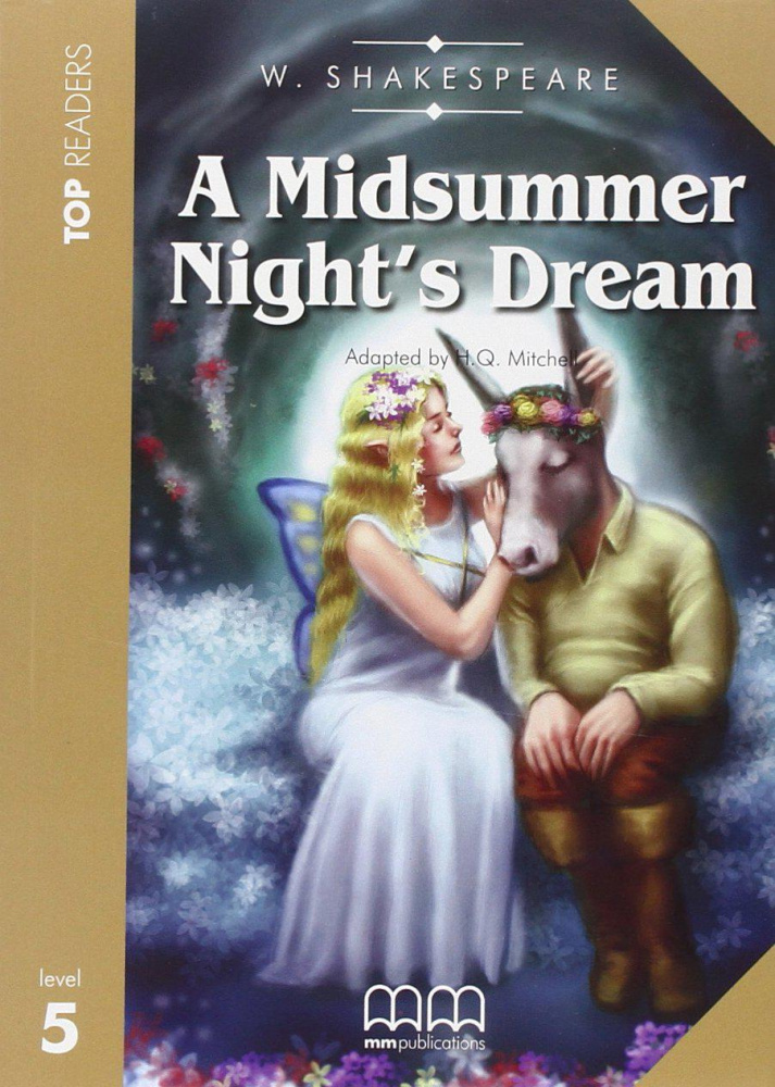 

Top readers Upper-Intermediate: A Midsummer Night’s Dream with CD-ROM + Glossary