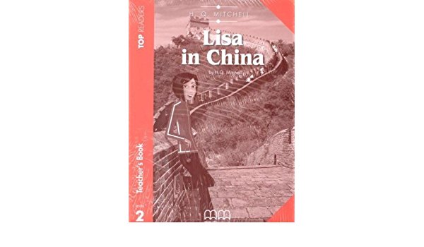 

Top readers Elementary: Lisa in China Teacher's Book