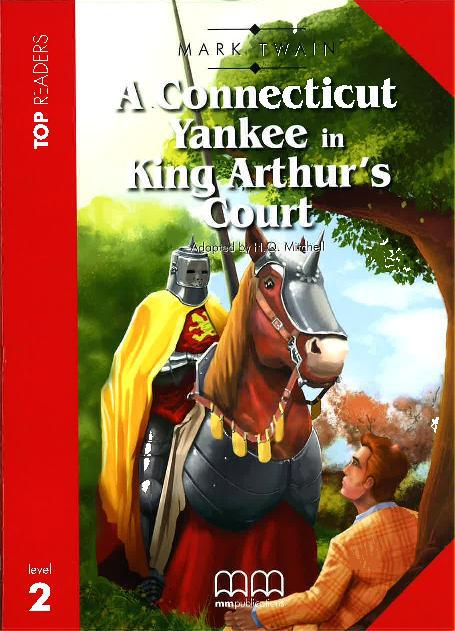 

Книга Top readers Elementary: A Connecticut Yankee in King Arthur’s Court with CD-ROM +...