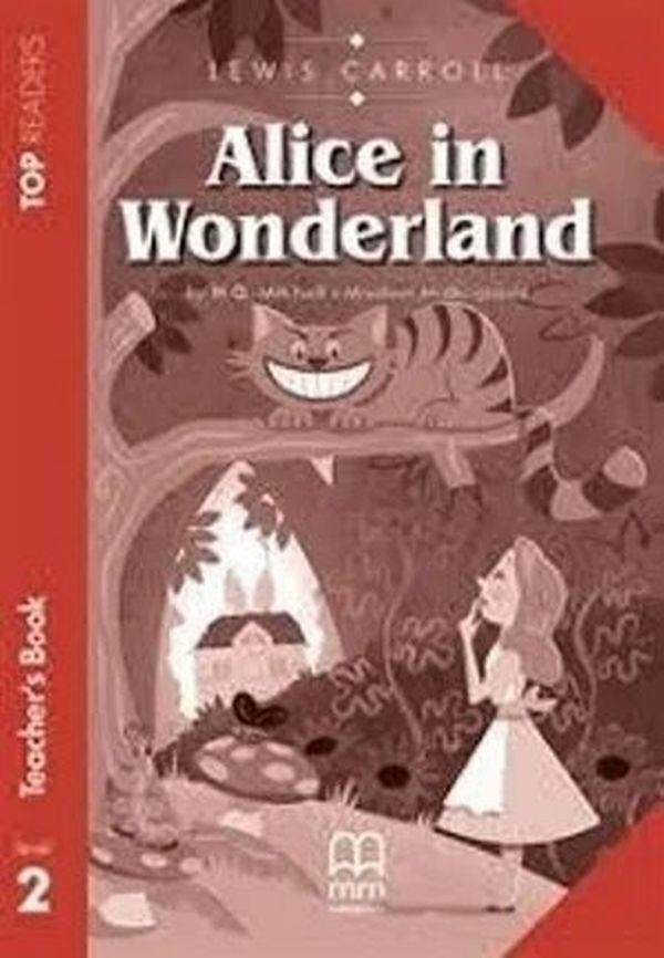 

Книга Top Readers 2 Alice in Wonderland Teacher’s Book Pack