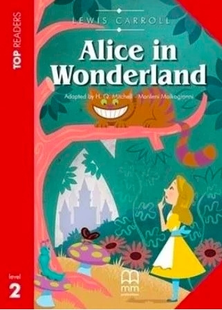 

Книга Top Readers 2 Alice in Wonderland Student's Book
