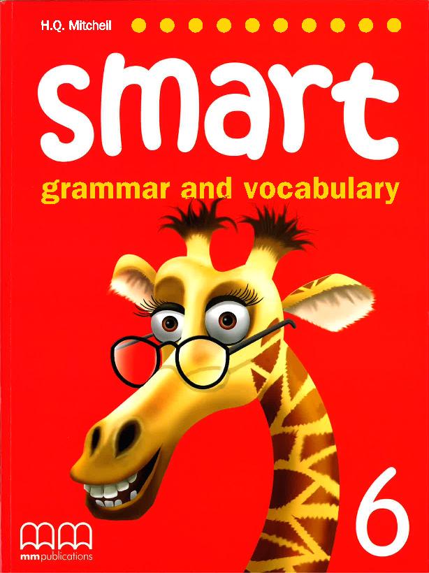фото Книга smart (grammar and vocabulary) 6 student’s book mm publication