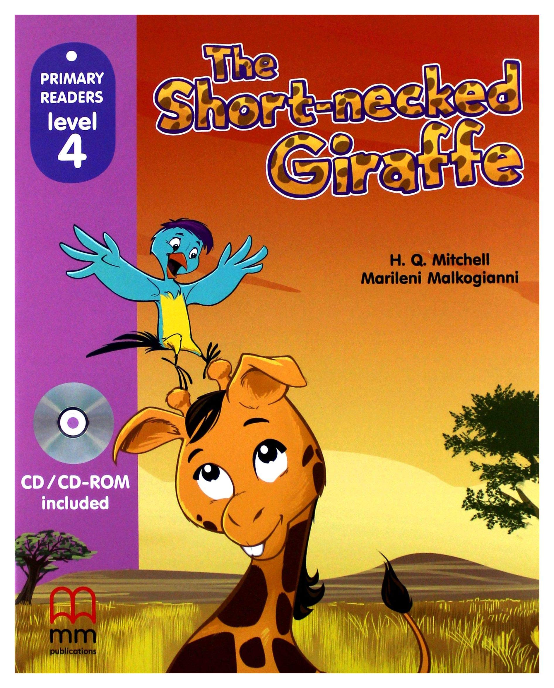 

Книга Primary Readers Level 4: The Short-necked Giraffe with CD/CD-ROM