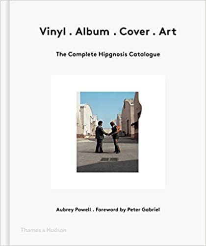 

THAMES & HUDSON: Vinyl . Album . Cover . Art. The Complete Hipgnosis Catalogue