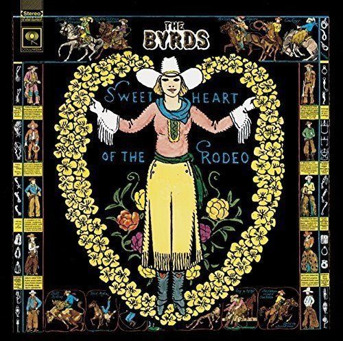 BYRDS, THE: Sweetheart Of The Rodeo