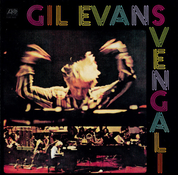 

EVANS, GIL: Svengali