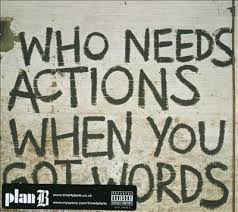 

PLAN B: Who Needs Actions When You Got Words (cd)