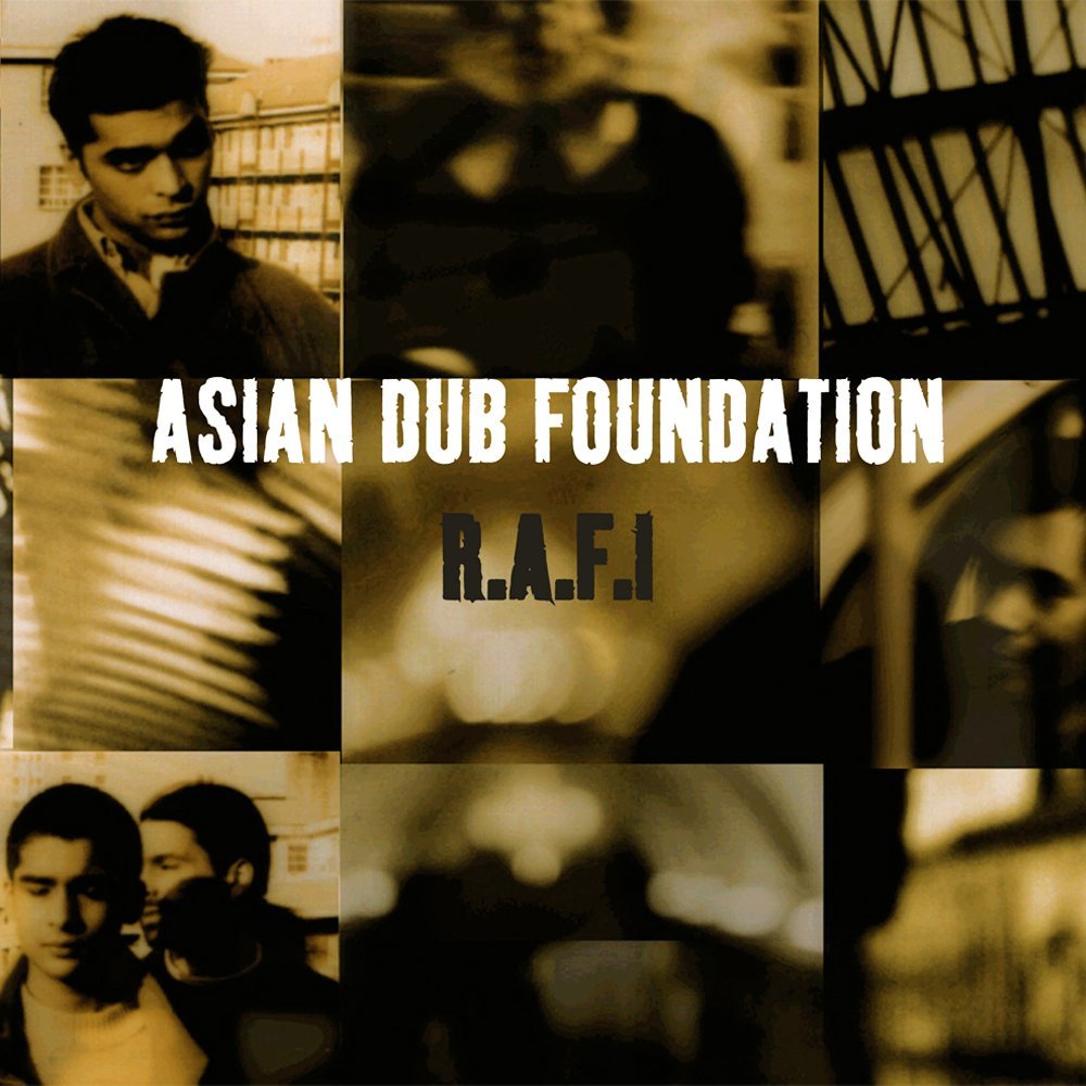 

ASIAN DUB FOUNDATION: R.A.F.I