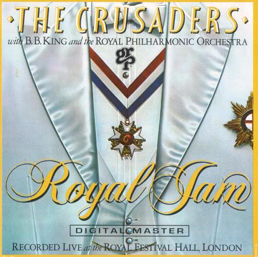 

CRUSADERS, THE: Royal Jam