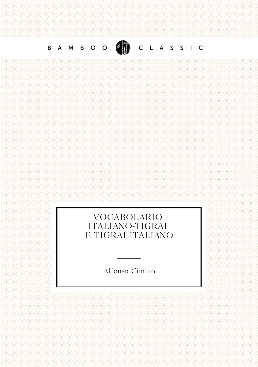 

Vocabolario italiano-tigrai e tigrai-italiano