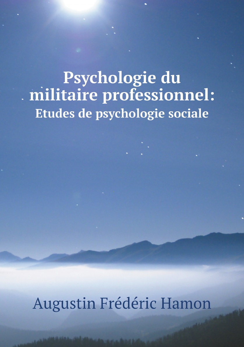 

Psychologie du militaire professionnel: