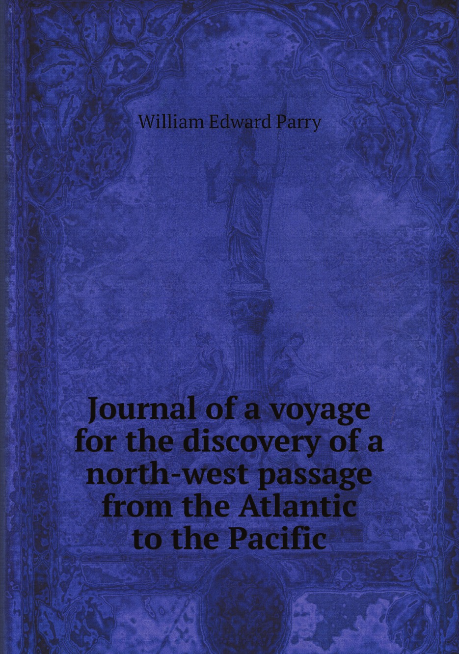 

Journal of a voyage for the discovery of a north-west passage from the Atlantic