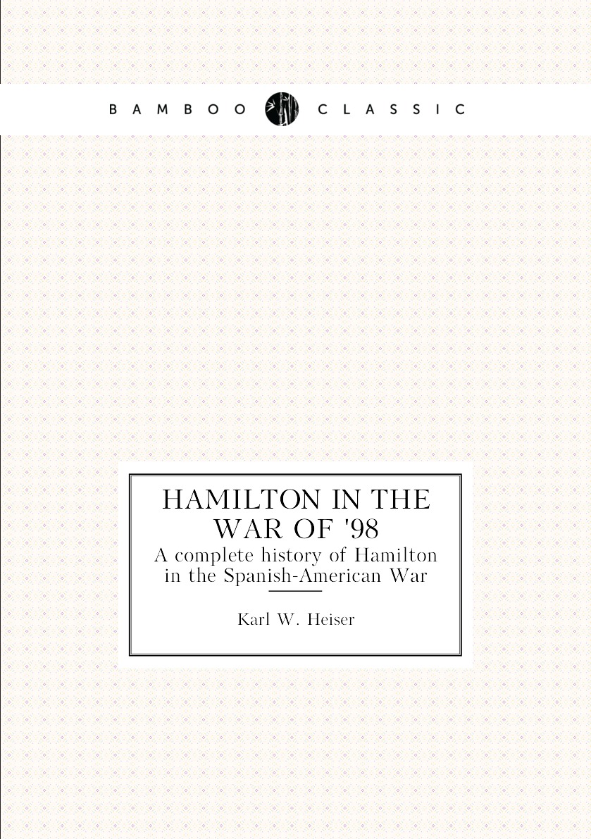 

Hamilton in the War of '98
