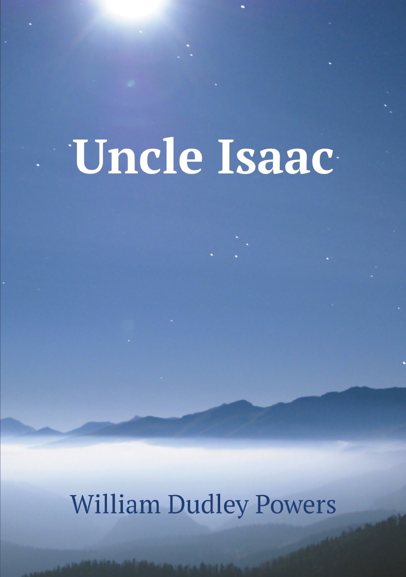 

Uncle Isaac