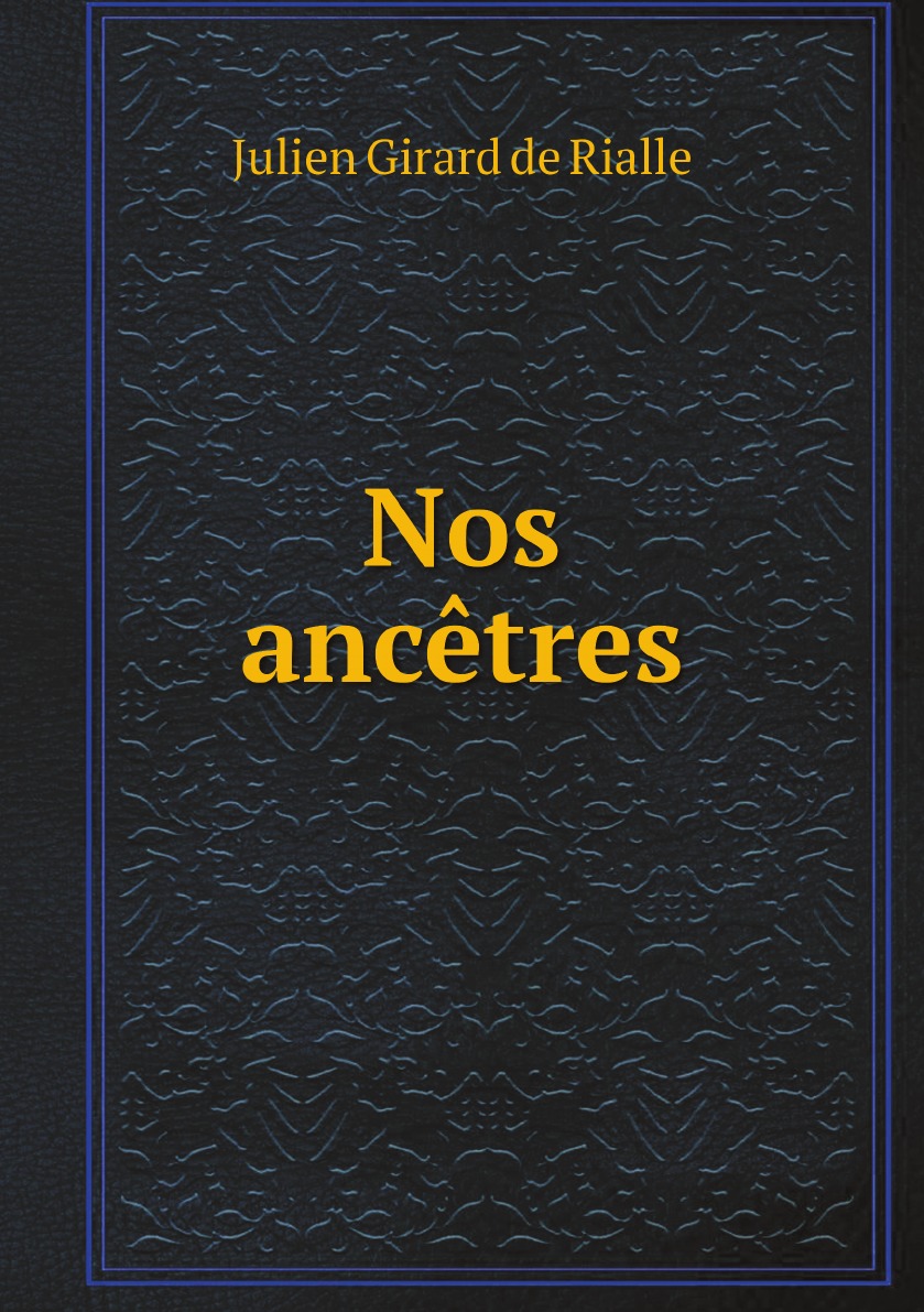 

Nos ancetres