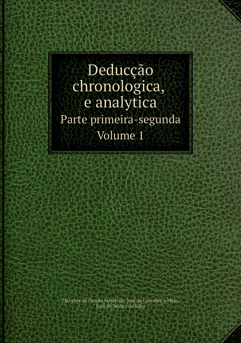 

Deduccao chronologica, e analytica