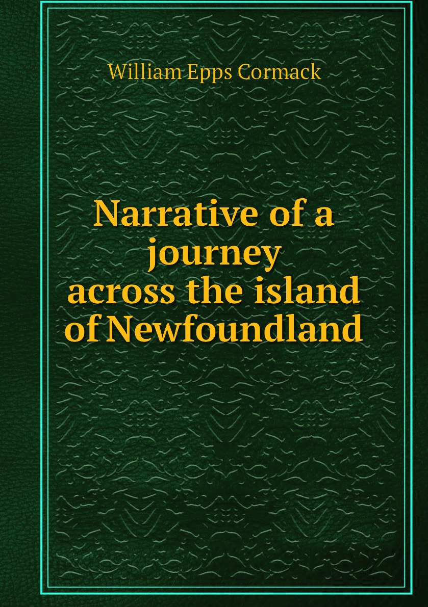 

Narrative of a journey across the island of Newfoundland