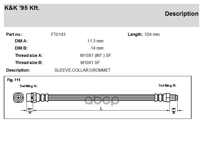 

Шланг Тормозной K&K Ft0143 Bmw 1 (E81) 116 D / 116 I / 118 D / 118 I / 120 D / 120 I / 123