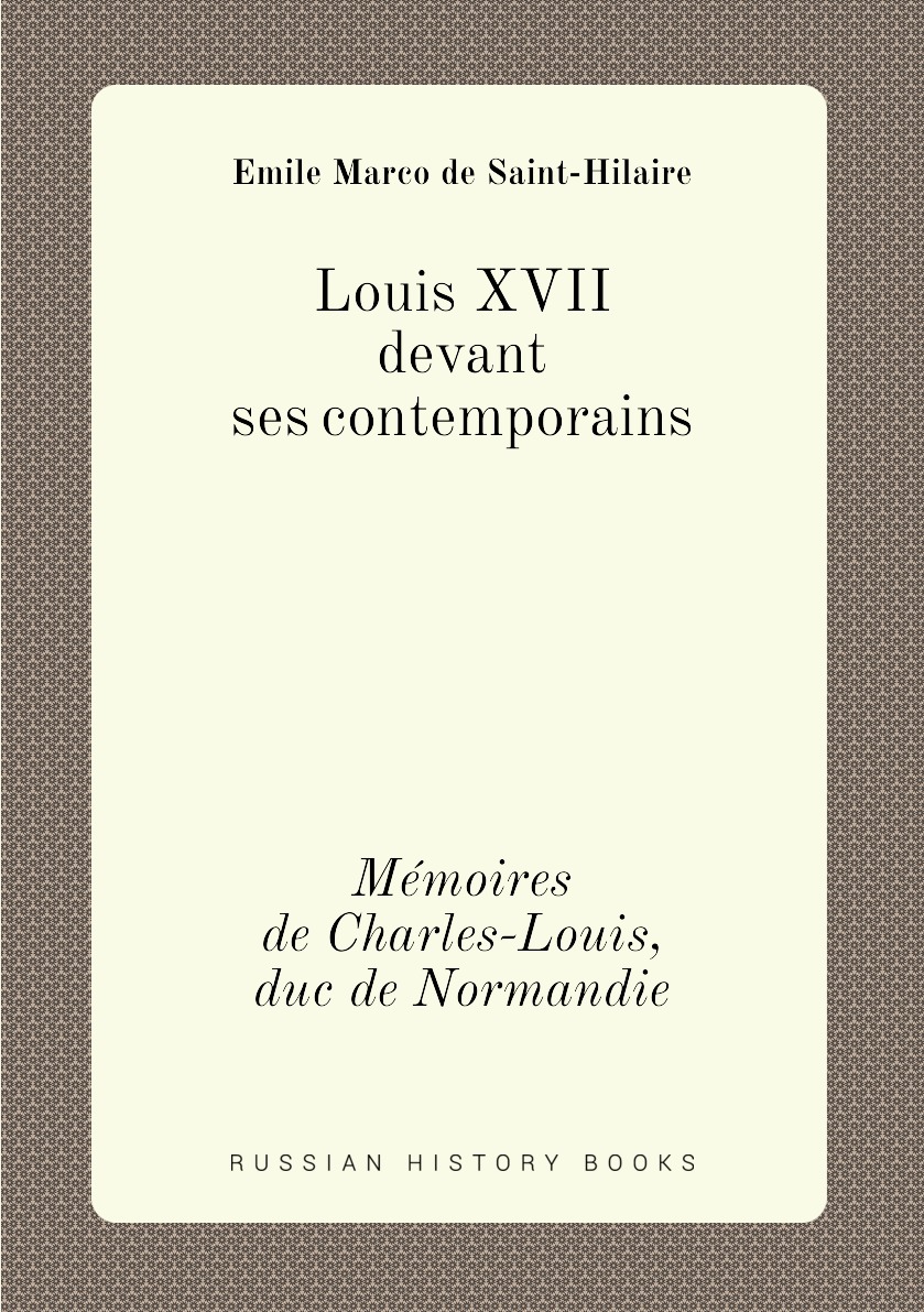 

Louis XVII devant ses contemporains