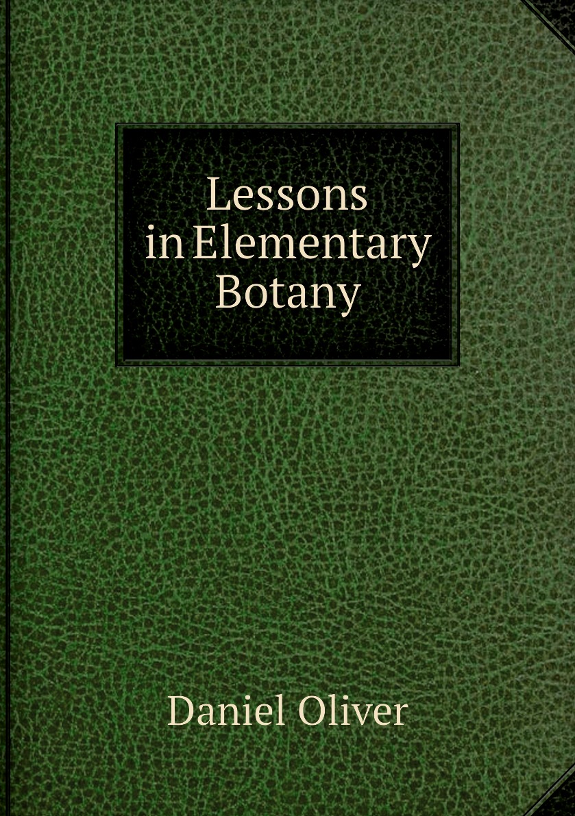 

Lessons in Elementary Botany