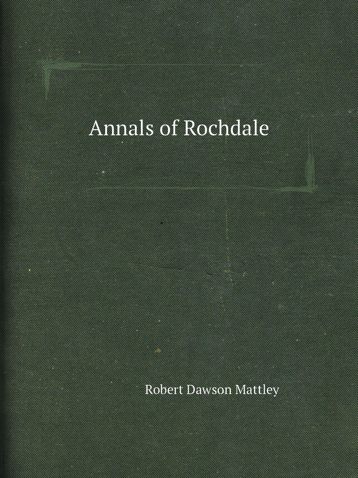 

Annals of Rochdale