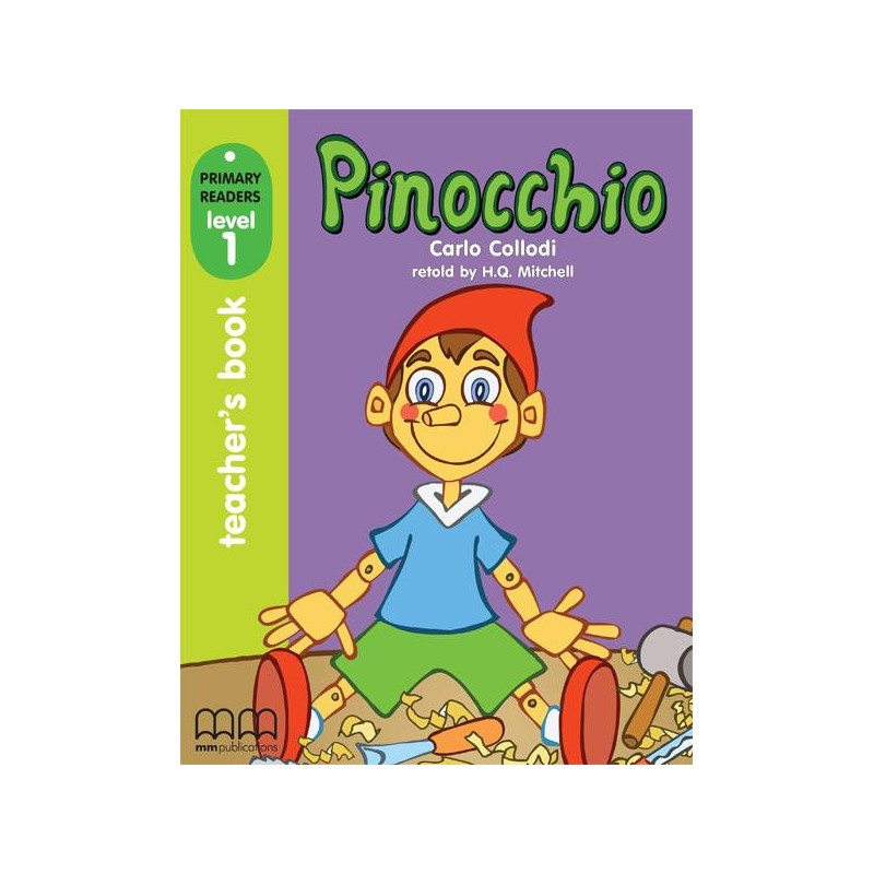 

Книга Primary Readers Level 1: Pinocchio Teacher's Book