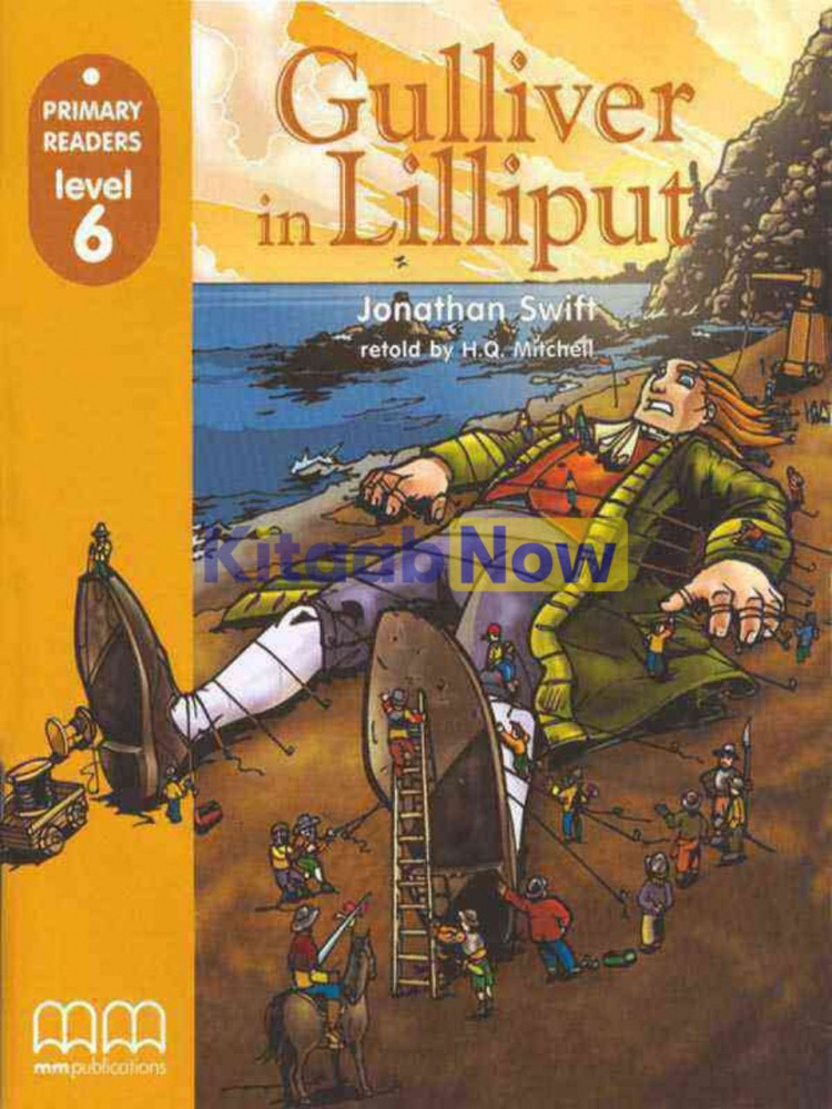 

Primary Readers 6 Gulliver In Lilliput Student's Book