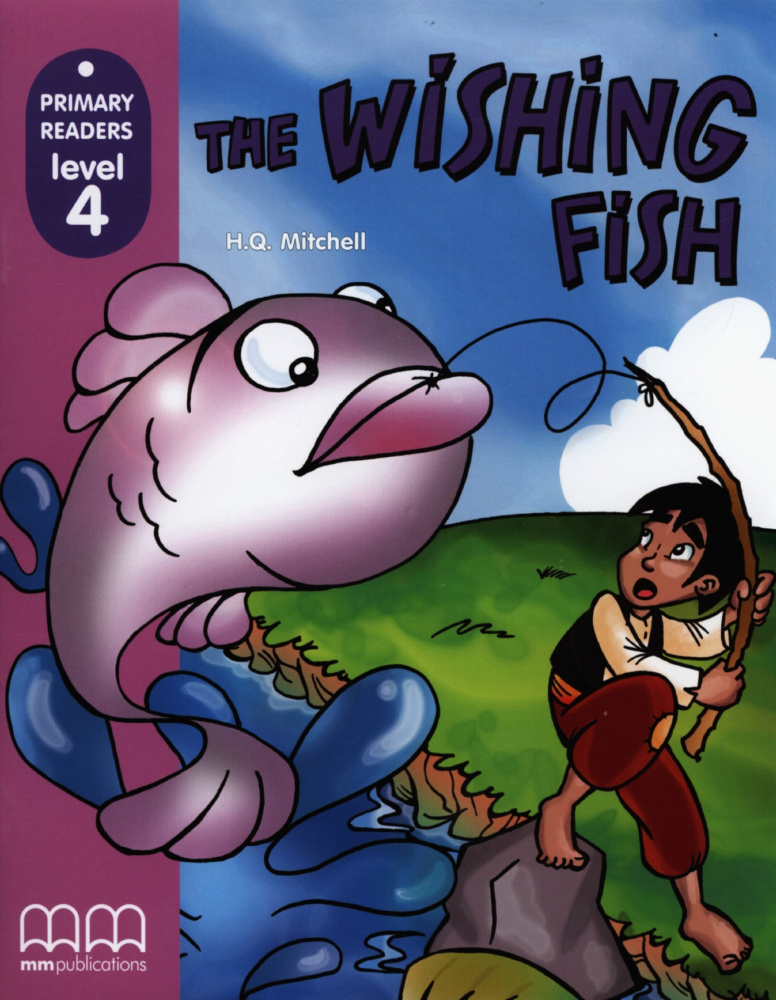 

Книга Primary Readers 4 The Wishing Fish Student's Book (CD/CD-ROM)