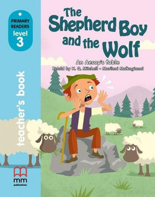 

Книга Primary Readers 3 The Shepherd Boy and the Wolf Teacher's Book (CD ROM)