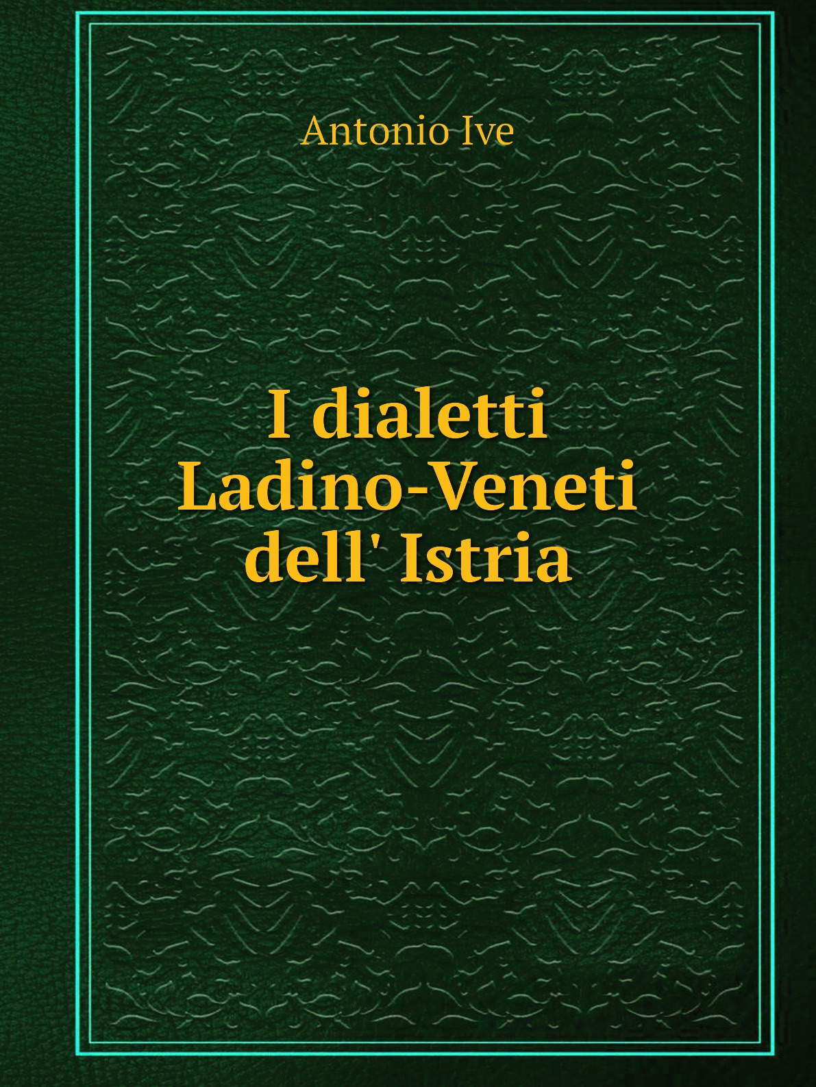 

I dialetti ladino-veneti dell' Istria