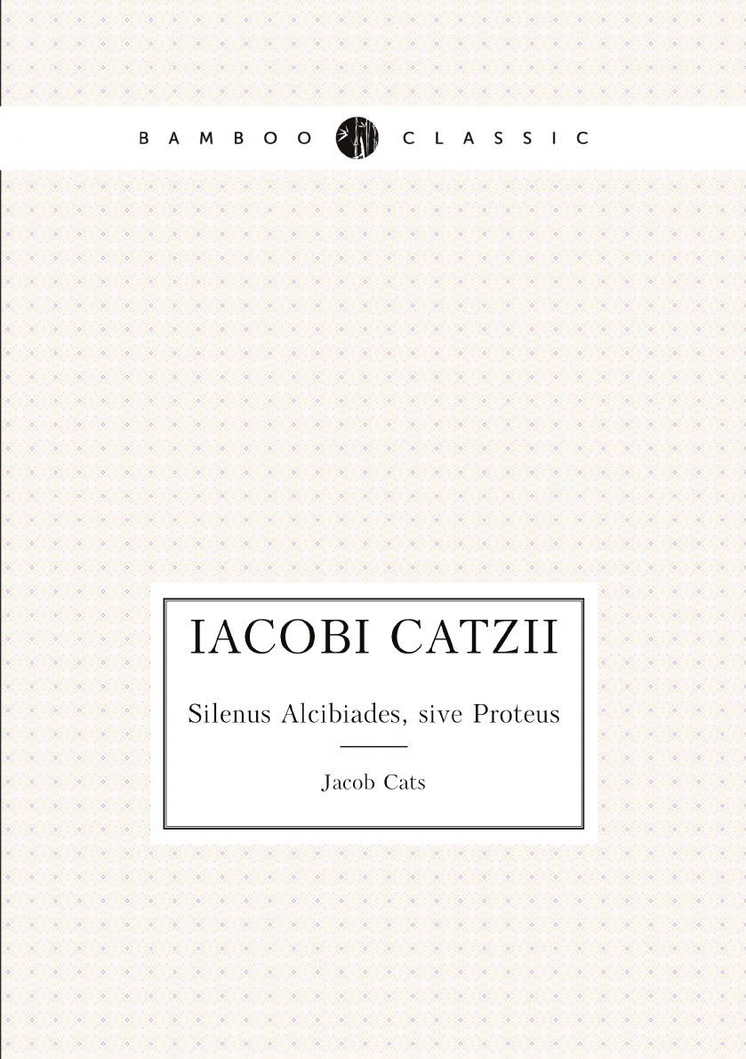 

Iacobi Catzii