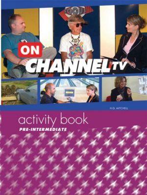 

Книга On Channel TV Pre-Intermediate Activity Book