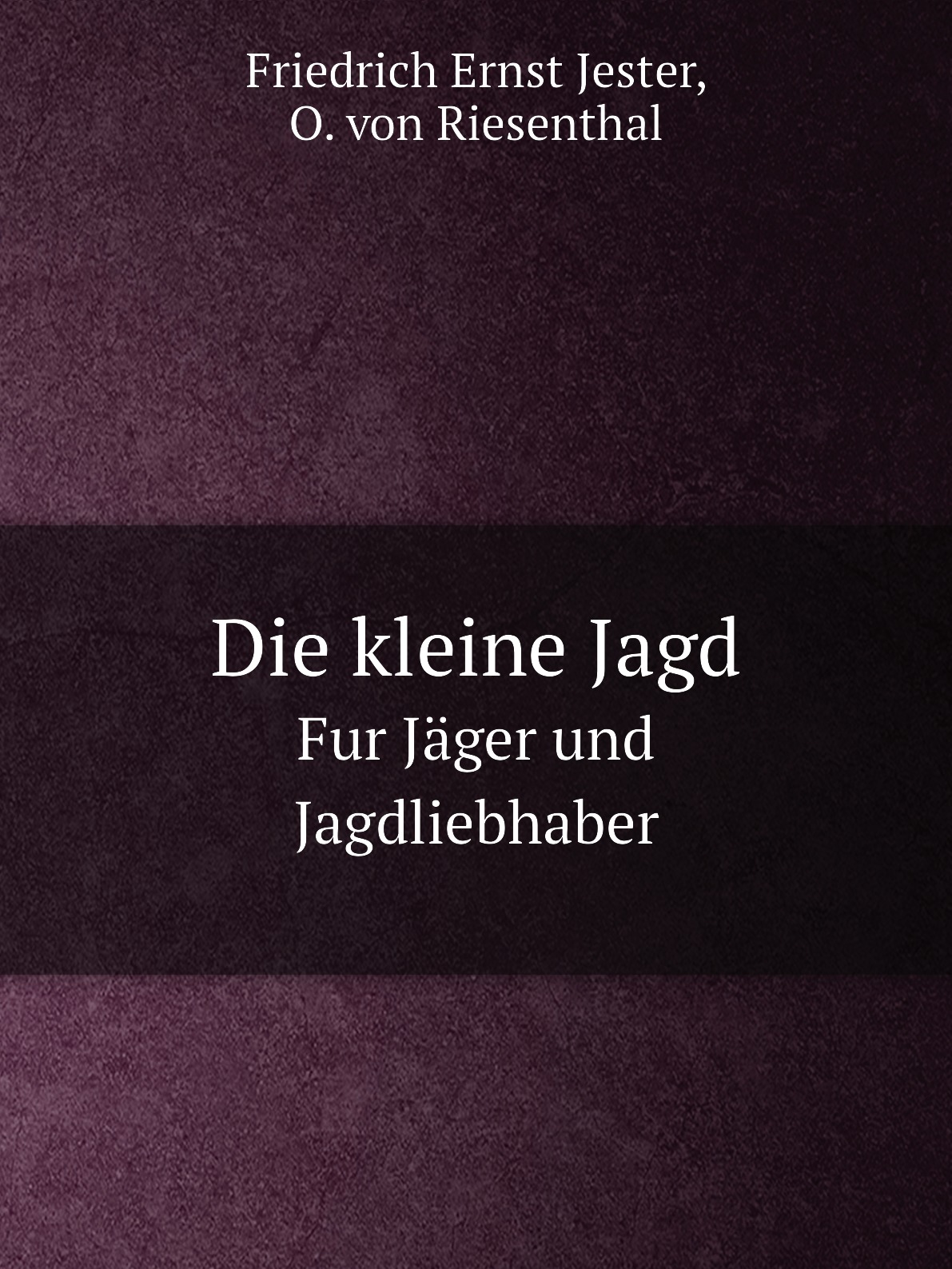 

Die kleine Jagd