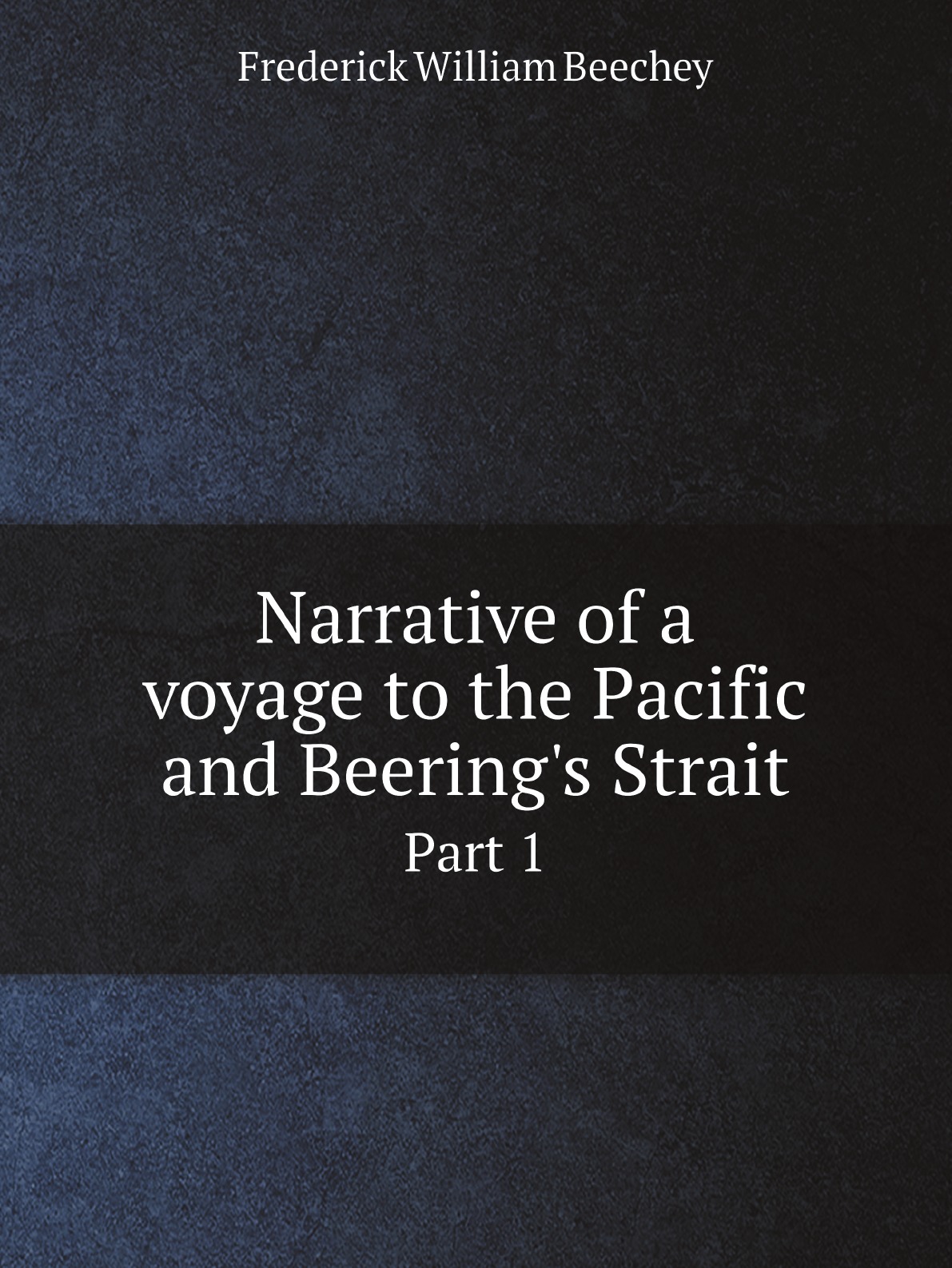 

Narrative of a voyage to the Pacific and Beering's Strait :to co-operate with the polar