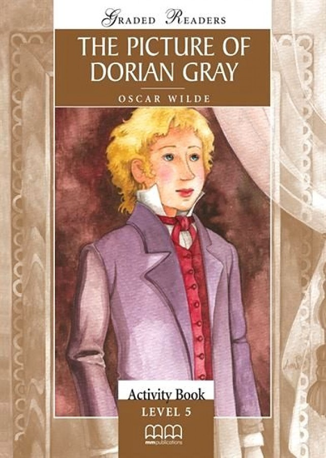 

Книга Graded Readers 5 Picture of Dorian Gray Activity Book