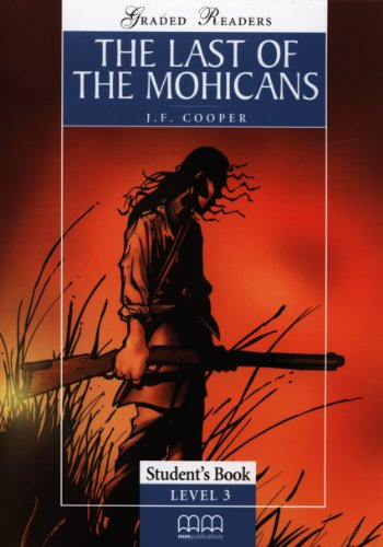 

Книга Graded Readers 3 The Last Of The Mohicans Student's Book Pack
