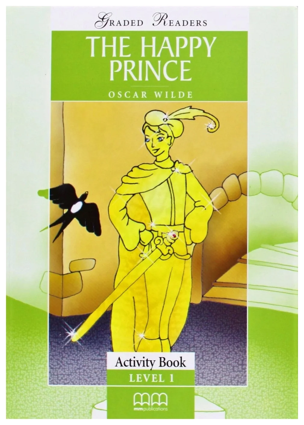 

Книга Graded Readers 1 Happy Prince Activity Book
