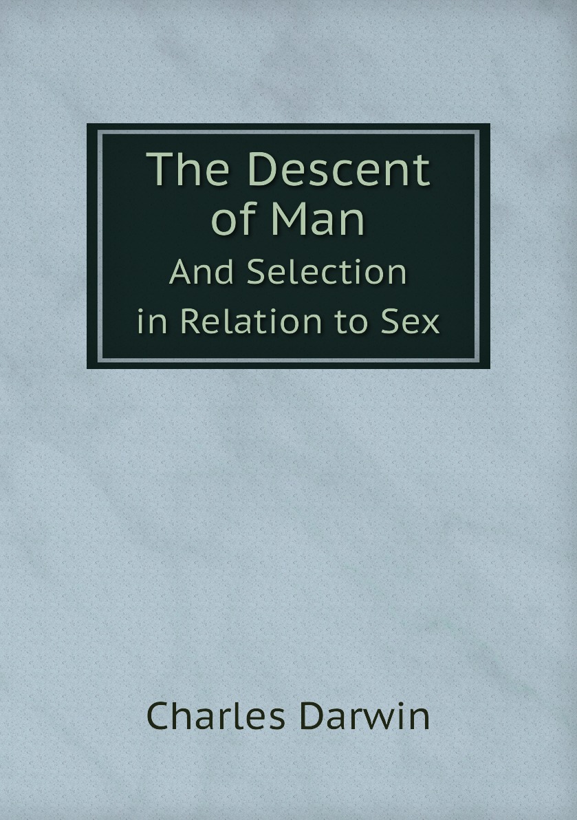 

The Descent of Man